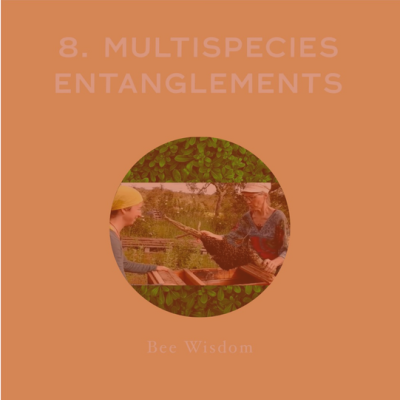 Life Worlds Podcast | Multi-species Entanglements with Sandira and Annelieke
