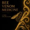 Bee Venom Medicine