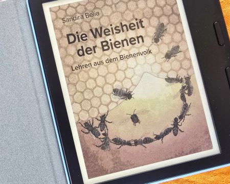 eBuch — Die Weisheit der Bienen — Sandira Belia